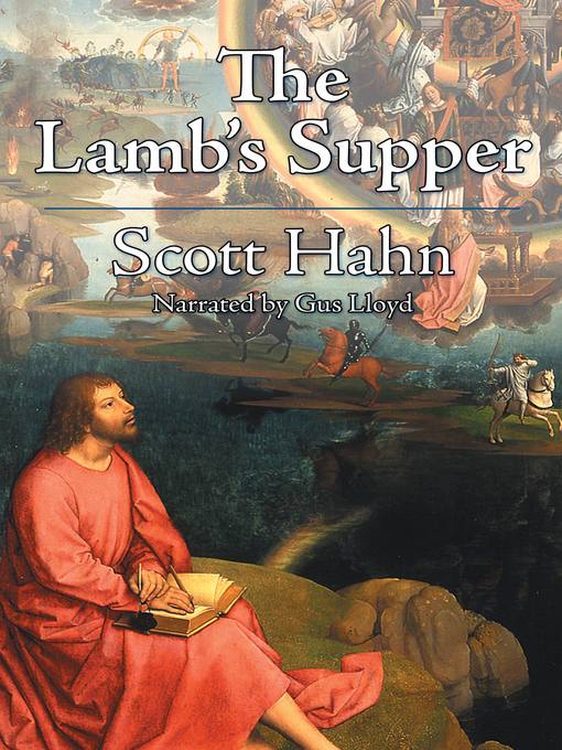 Title details for The Lamb's Supper by Scott Hahn - Wait list